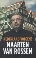 Nederland volgens - Maarten van Rossem
