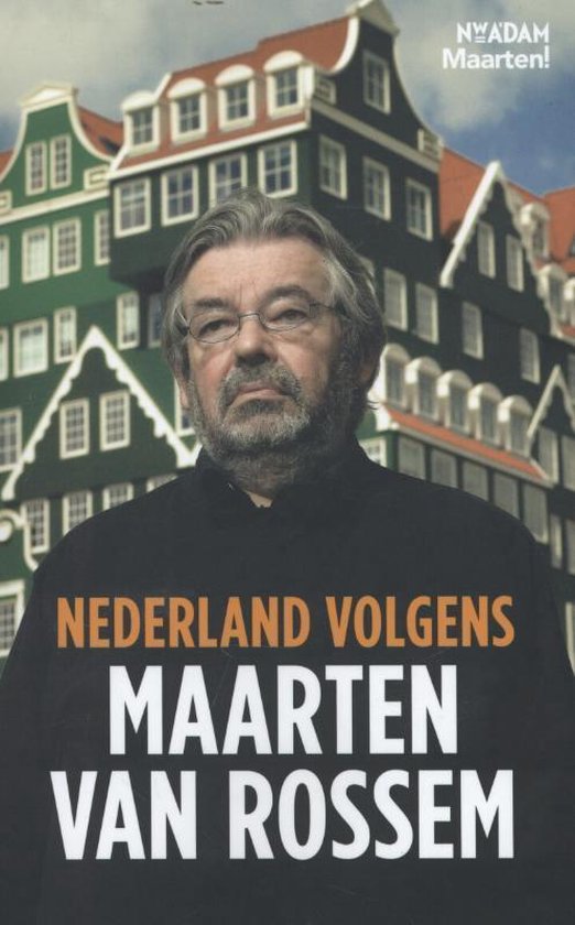 Nederland volgens - Maarten van Rossem