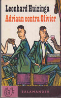 Adriaan contra Olivier - Leonhard Huizinga