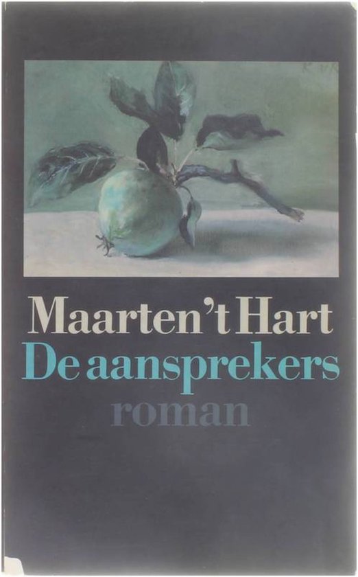 De Aansprekers - Maarten 't Hart