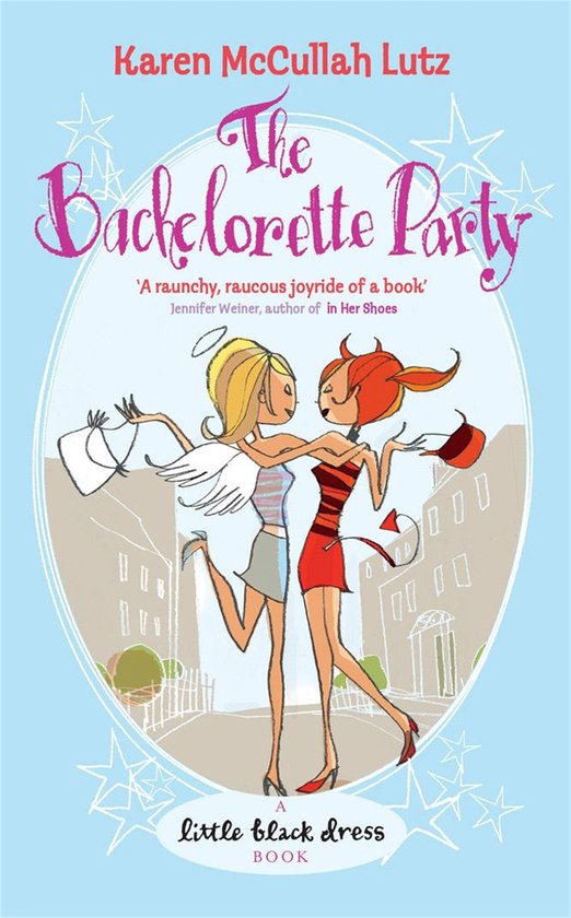 The Bachelorette Party - Karen McCullah Lutz