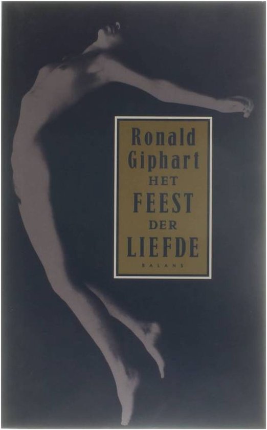 Het feest der liefde - Ronald Giphart