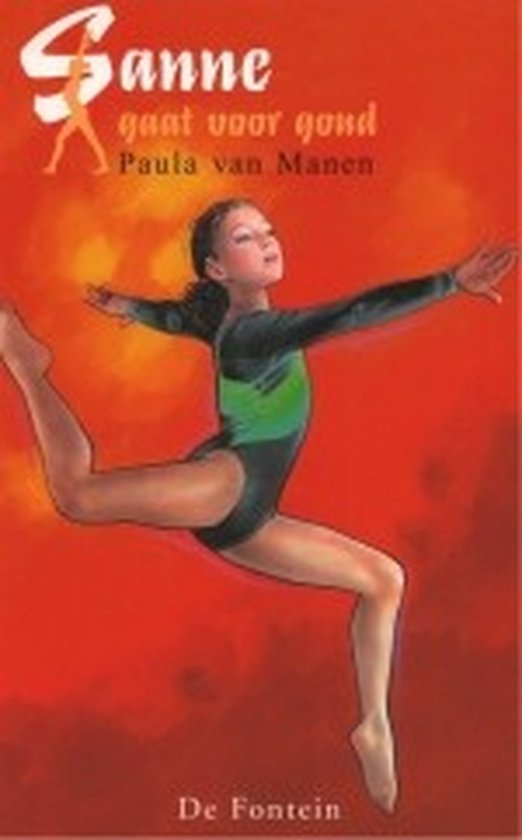 Sanne Gaat Voor Goud - Paula van Manen