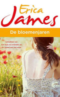 De bloemenjaren - Erica James