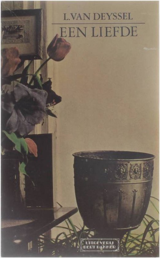Een liefde - van Deyssel L. - van Deyssel L., Harry G.M. Prick