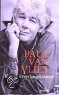 Kan ik even langskomen ? - Paul van Vliet