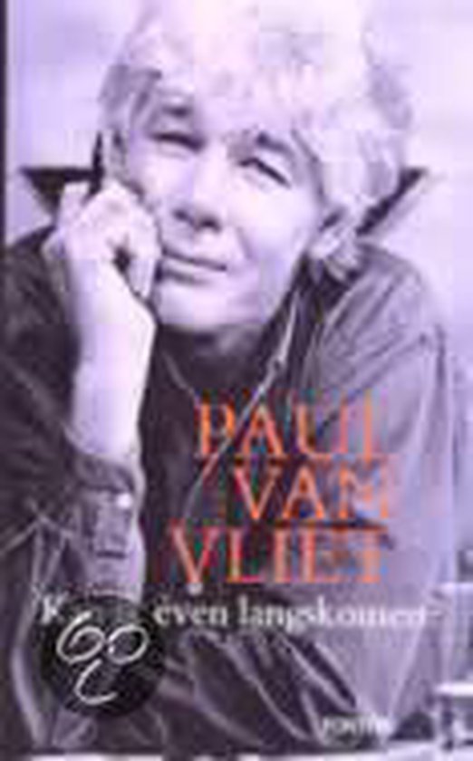Kan ik even langskomen ? - Paul van Vliet
