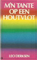 M'n tante op een houtvlot - Leo Derksen