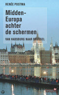 Midden Europa Achter De Schermen - R. Postma