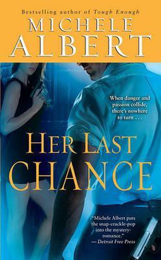 Her Last Chance - Michele Albert