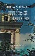 Huurders en onderhuurders - Hella S. Haasse