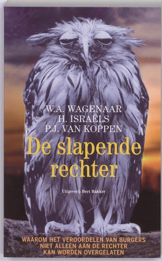 Slapende Rechter - W.A. Wagenaar, H. Israels
