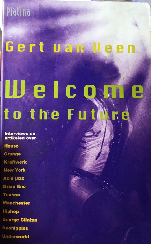 Welcome to the future - Ge Veen