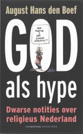 God Als Hype - August Hans den Boef, geen