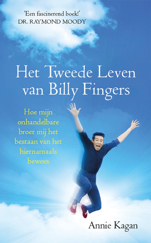 Berichten uit het hiernamaals van Billy - Annie Kagan
