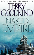 Naked Empire - Terry Goodkind, Goodkind