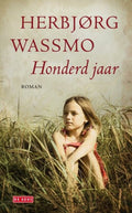 Honderd jaar - Herbjørg Wassmo, Herbjorg Wassmo