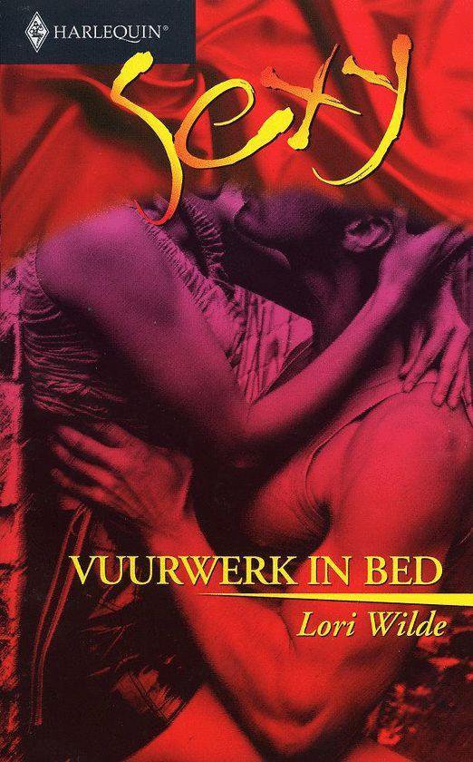 Vuurwerk in bed - Lori Wilde
