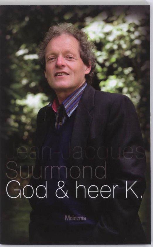 God & heer K. - J.J. Suurmond