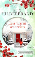 een warm weerzien - Elin Hilderbrand
