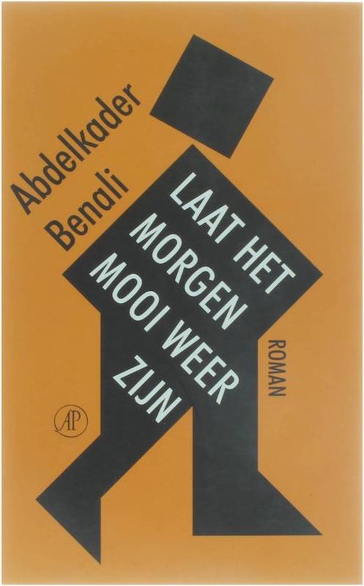 Laat het morgen mooi weer zijn - Abdelkader Benali