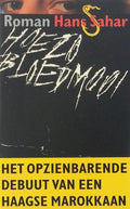 Hoezo bloedmooi - Hans Sahar
