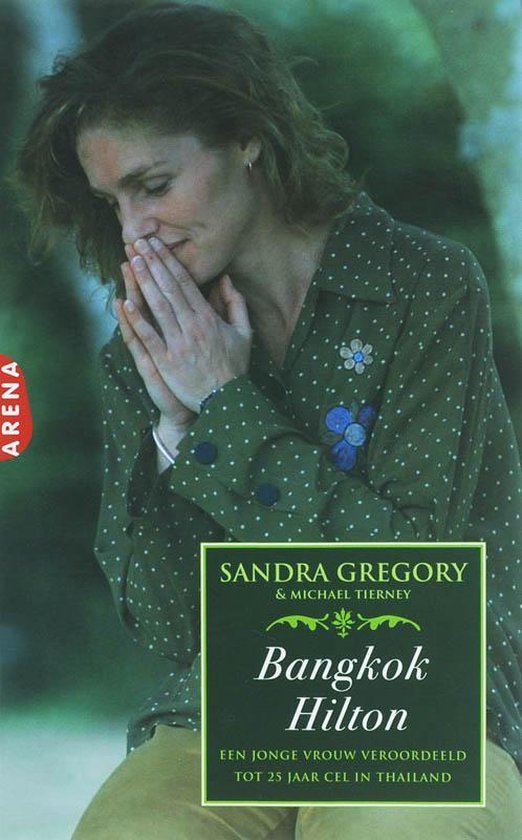 Bangkok Hilton - Sandra Gregory, Michael Tierney
