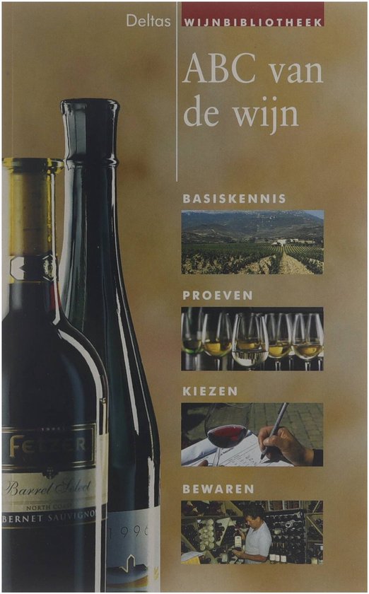 ABC van de wijn - Schweizer Ulrich 1955 - , Cleuren Jan
