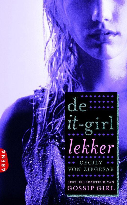 Lekker - van Goor, Cecily von Ziegesar