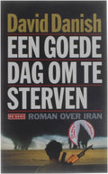 Een goede dag om te sterven / druk Heruitgave - D. Danish