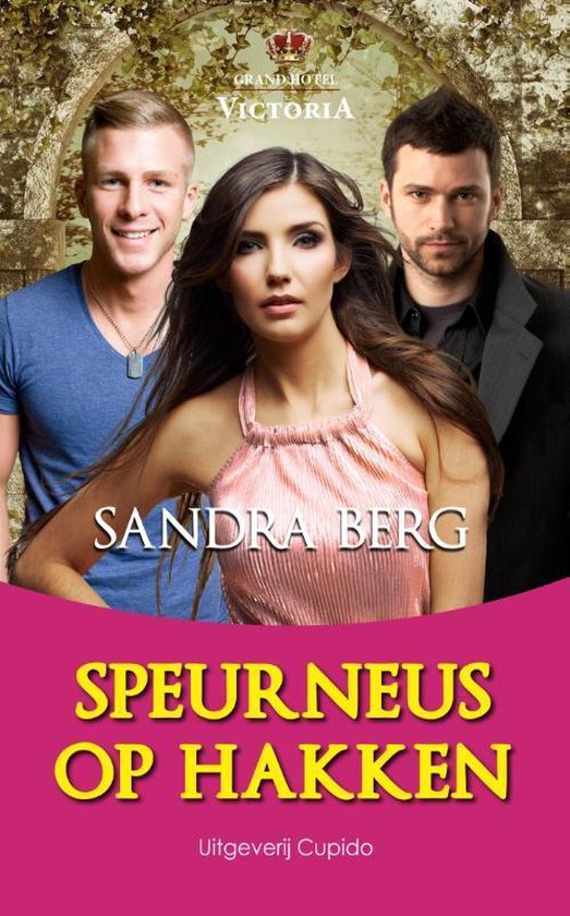 Grand Hotel Victoria 3 - Speurneus op hakken - Sandra Berg