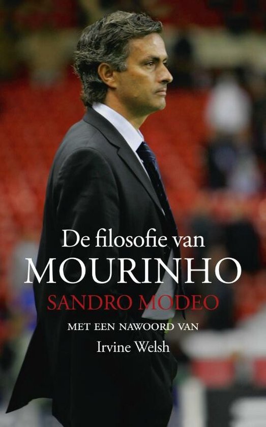 De Filosofie Van Mourinho - Sandro Modeo, Arrigo Sacchi