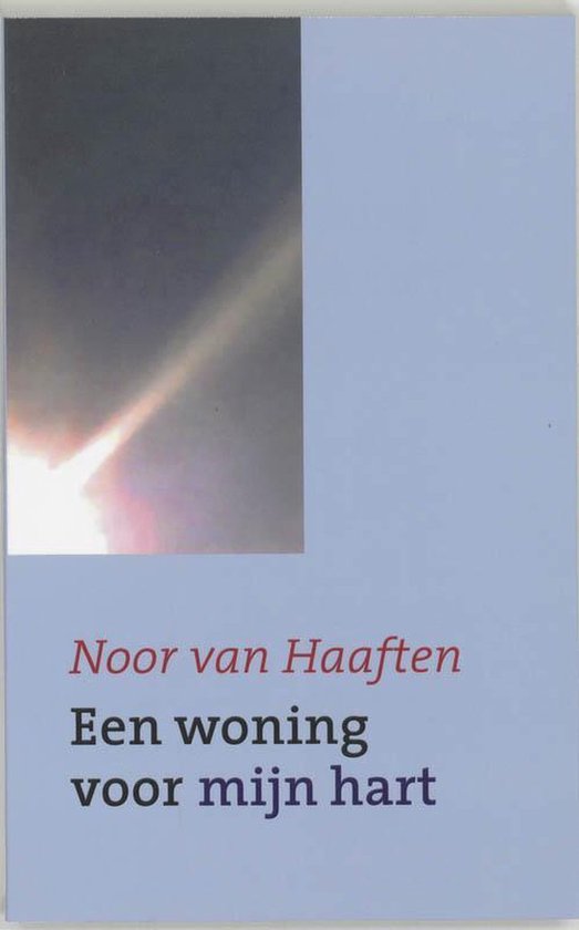 Een Woning Voor Mijn Hart - Noor van Haaften