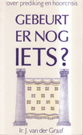 Gebeurt er nog iets - J. van der Graaf