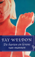Harten en levens van mannen (ooievaar) - Fay Weldon