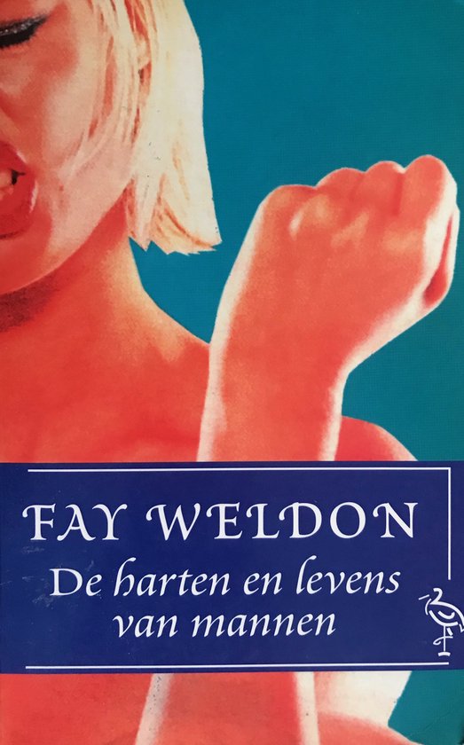 Harten en levens van mannen (ooievaar) - Fay Weldon