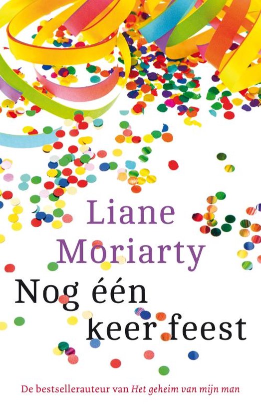 Nog één keer feest - Liane Moriarty