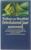 Drieduizend jaar zeerovery - ZU MONDFELD, Wolfram, Tine Pollmann - Vroom