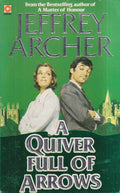 A Quiver full of Arrows - Jeffrey Archer