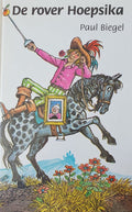 De Rover Hoepsika - Paul Biegel, Carl Hollander (illustraties)