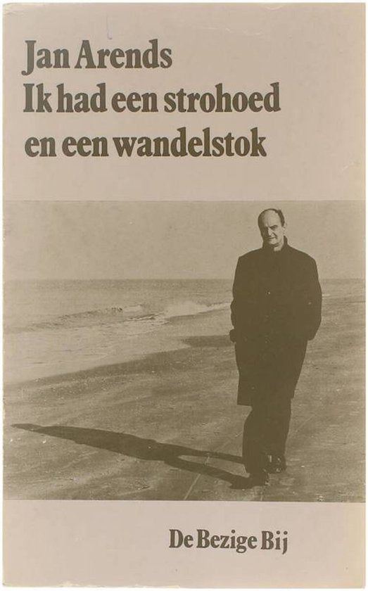 Ik had een strohoed en een wandelstok - Jan Arends, Eelke de Jong