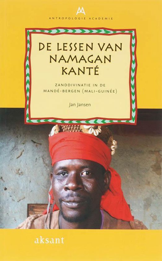 De lessen van Namagan Kante - Jan Jansen