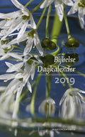 Bijbelse dagkalender 2019 - Achttien protestantse predikanten