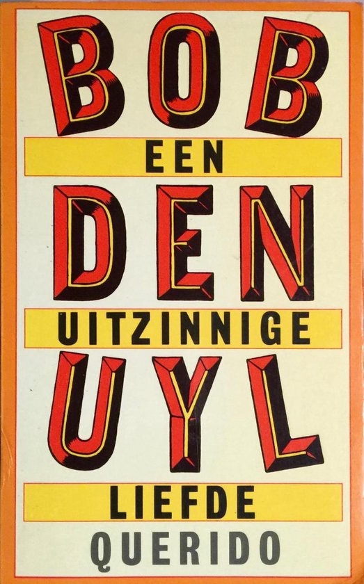 Uitzinnige liefde - Uyl
