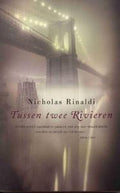 Tussen Twee Rivieren - Nicholas Rinaldi