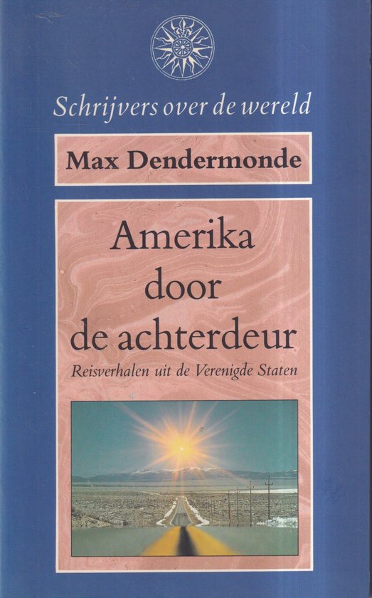 Amerika door de Achterdeur - Max Dendermonde