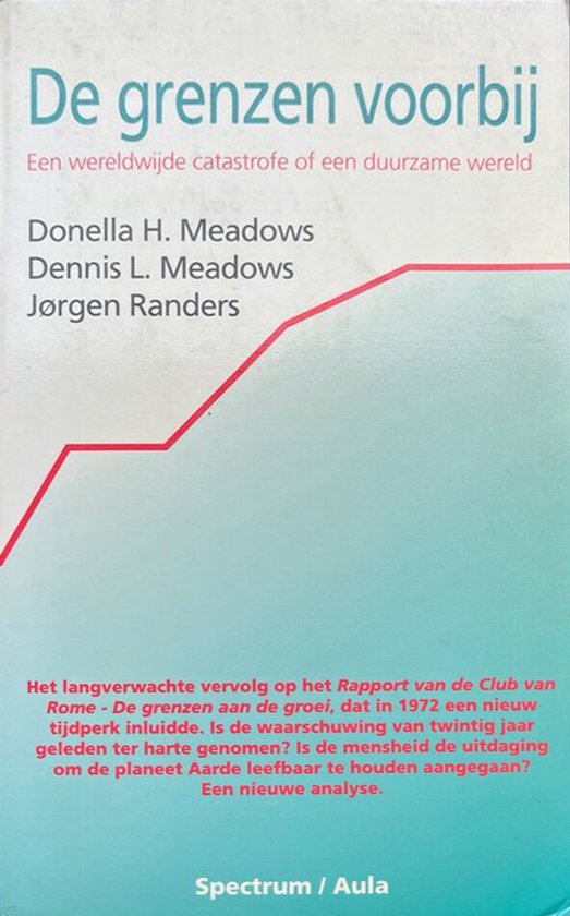 Grenzen voorbij - Donella H. Meadows, Dennis L. Meadows