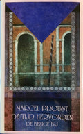 De Tijd Hervonden - Marcel Proust