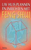 Uw huis plannen en inrichten met feng shui - Edwards, John