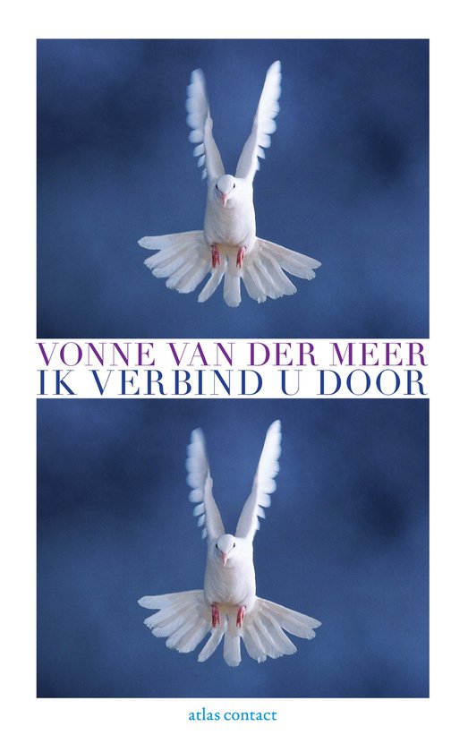 Ik verbind u door - Vonne van der Meer, V. Van Der Meer